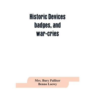 Historic devices, badges, and war-cries