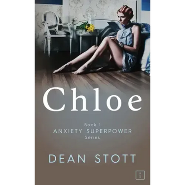Chloe: Anxiety Superpower Series: Book 1