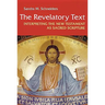 Revelatory Text: Interpreting the New Testament as Sacred Scripture