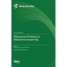Ribosomal Proteins in Ribosome Assembly