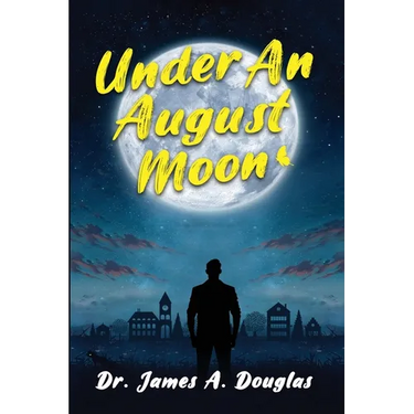 Under an August Moon