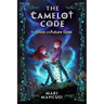The Camelot Code: The Once and Future Geek