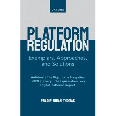 Platform Regulation: Exemplars, Approaches, and Solutions