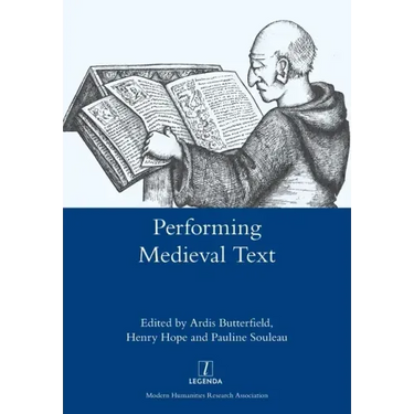 Performing Medieval Text