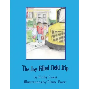 The Joy-Filled Field Trip