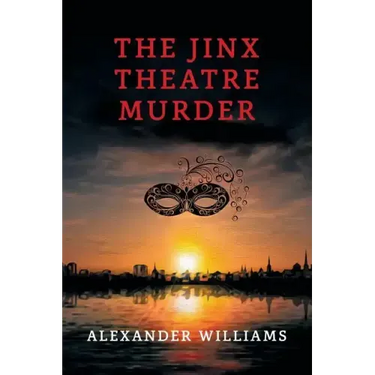 The Jinx Theatre Murder: (A Golden-Age Mystery Reprint)