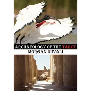Archaeology of the Tarot