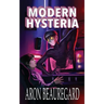 Modern Hysteria
