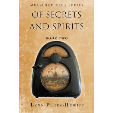 Of Secrets and Spirits: Book Two