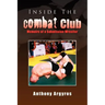 Inside The Combat Club