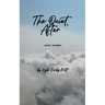 The Quiet, After