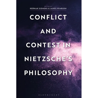 Conflict and Contest in Nietzsche's Philosophy