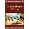To the Shores of Tripoli