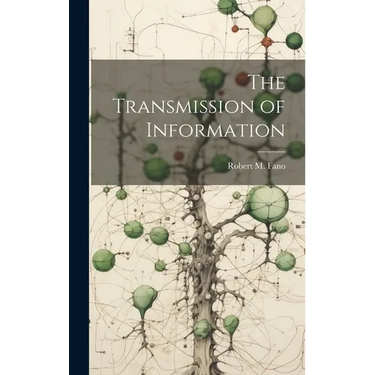The Transmission of Information