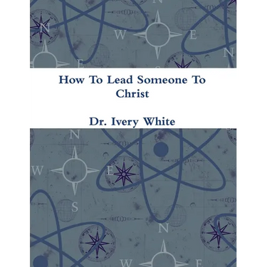How To Lead Someone To Christ