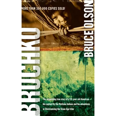 Bruchko: The Astonishing True Story of a 19 Year Old American, His Capture by the Motilone Indians and His Adventures in Christ