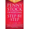 Penny Stock Investing: Step-by-Step Guide to Generate Profits from Trading Penny Stocks in as Little as 30 Days with Minimal Risk and Without