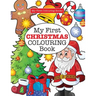 My First CHRISTMAS Colouring Book ( Crazy Colouring For Kids)