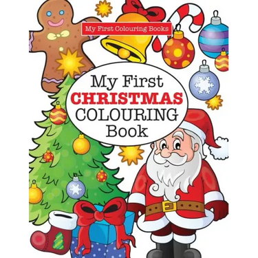 My First CHRISTMAS Colouring Book ( Crazy Colouring For Kids)