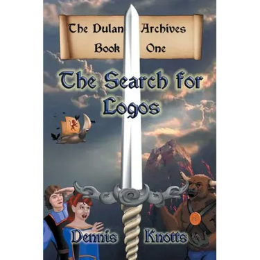 The Search for Logos: The Dulan Archives - Book One