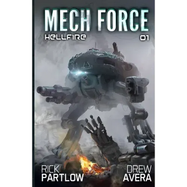 Hellfire: A Military Sci-Fi Mech Series