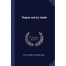 Wagner and his Isolde