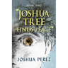 Joshua Tree Finds Peace, Book Two