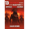 13 Black Scholars Who Admitted there were Black people in the Americas before Columbus