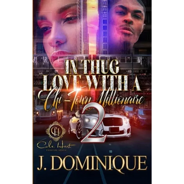 In Thug Love With A Chi-Town Millionaire 2