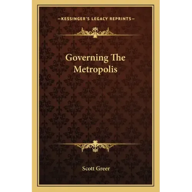 Governing The Metropolis