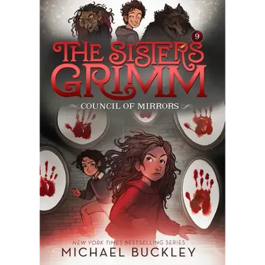 The Council of Mirrors (the Sisters Grimm #9): 10th Anniversary Edition