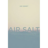 Air Salt: A Trauma Mémoire as a Result of the Fall