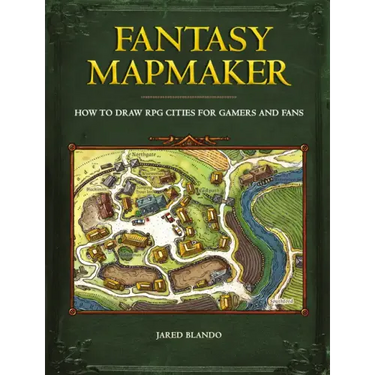 Fantasy Mapmaker: How to Draw RPG Cities for Gamers and Fans