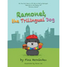Ramonet, the Trilingual Dog