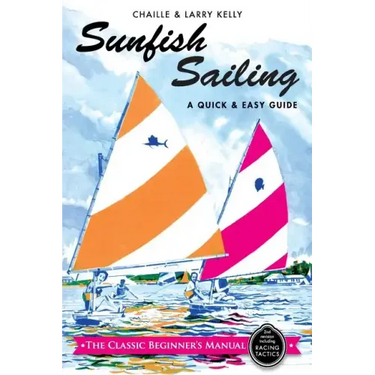 Sunfish Sailing: A Quick & Easy Guide