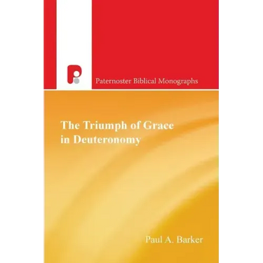 The Triumph of Grace in Deuteronomy