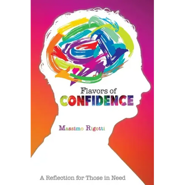 Flavors of Confidence: A Reflection for Those in Need