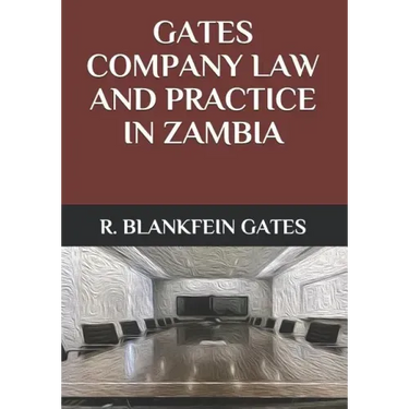 Gates Company Law and Practice in Zambia