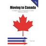 Moving to Canada: A complete guide to immigrating to Canada without an attorney