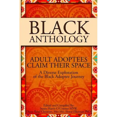 Black Anthology: Adult Adoptees Claim Their Space