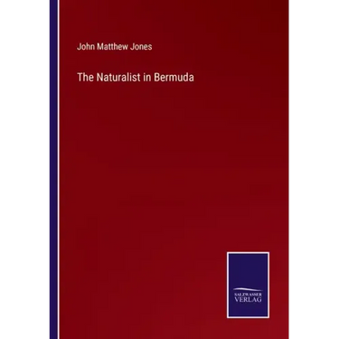 The Naturalist in Bermuda