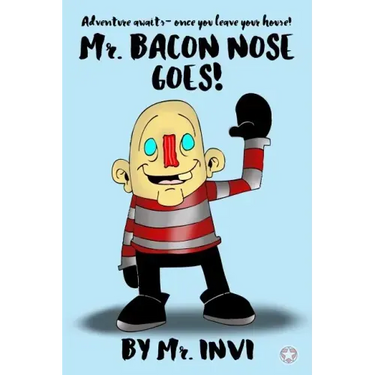 Mr. Bacon Nose Goes