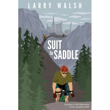 Suit to Saddle: Cycling to Self-Discovery on the Southern Tier