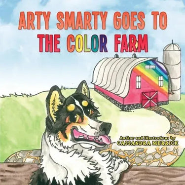 Arty Smarty Goes to the Color Farm