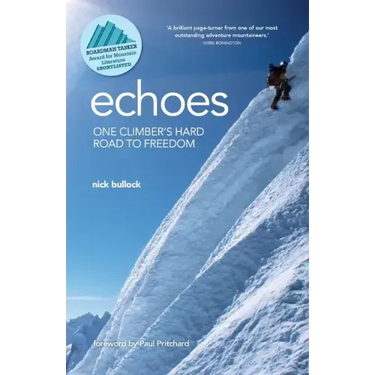 Echoes: One climber's hard road to freedom