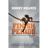Finish. Period.: Going the Distance in Ministry