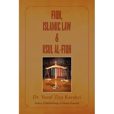 Fiqh Islamic Law & Usul Al-Fiqh