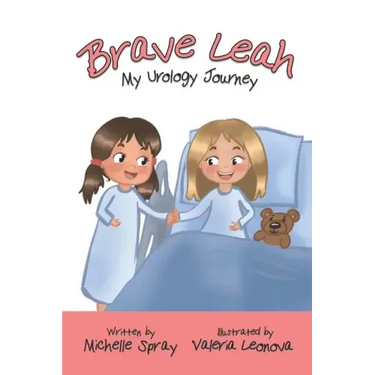 Brave Leah: My Urology Journey