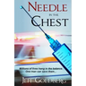 Needle in the Chest