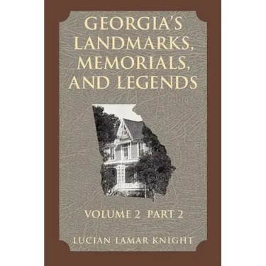 Georgia's Landmarks, Memorials, and Legends
